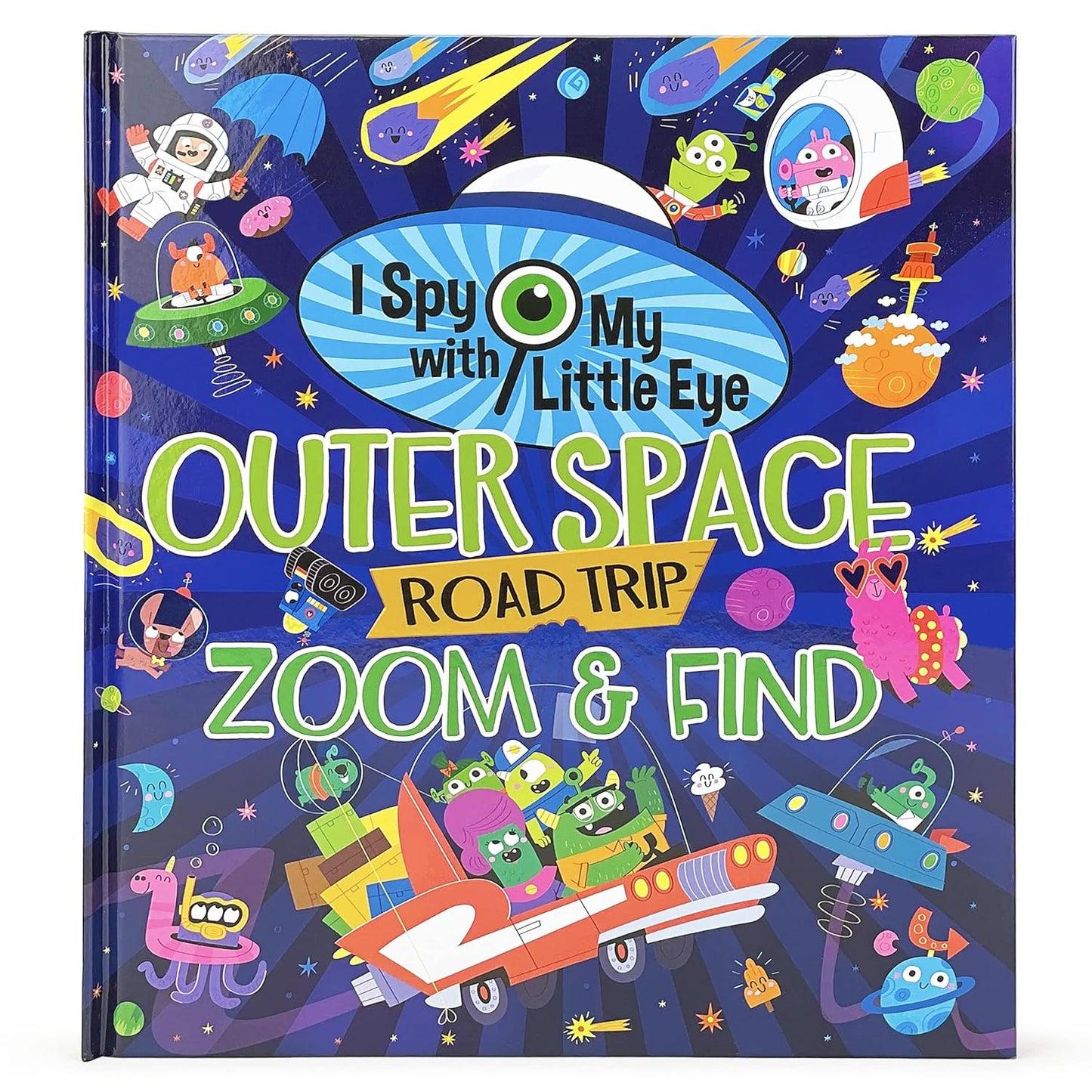 Outer Space Road Trip Zoom & Find - I Spy With My Little Eye Kids Search, Find, and Seek Activity Book